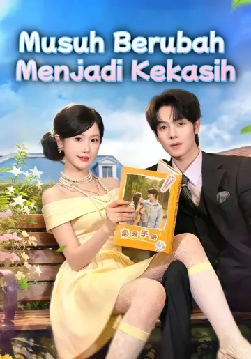 Musuh Berubah Menjadi Kekasih